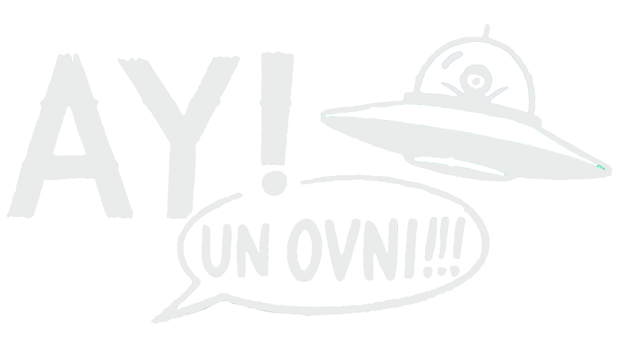 ¡Ay! un ovni!